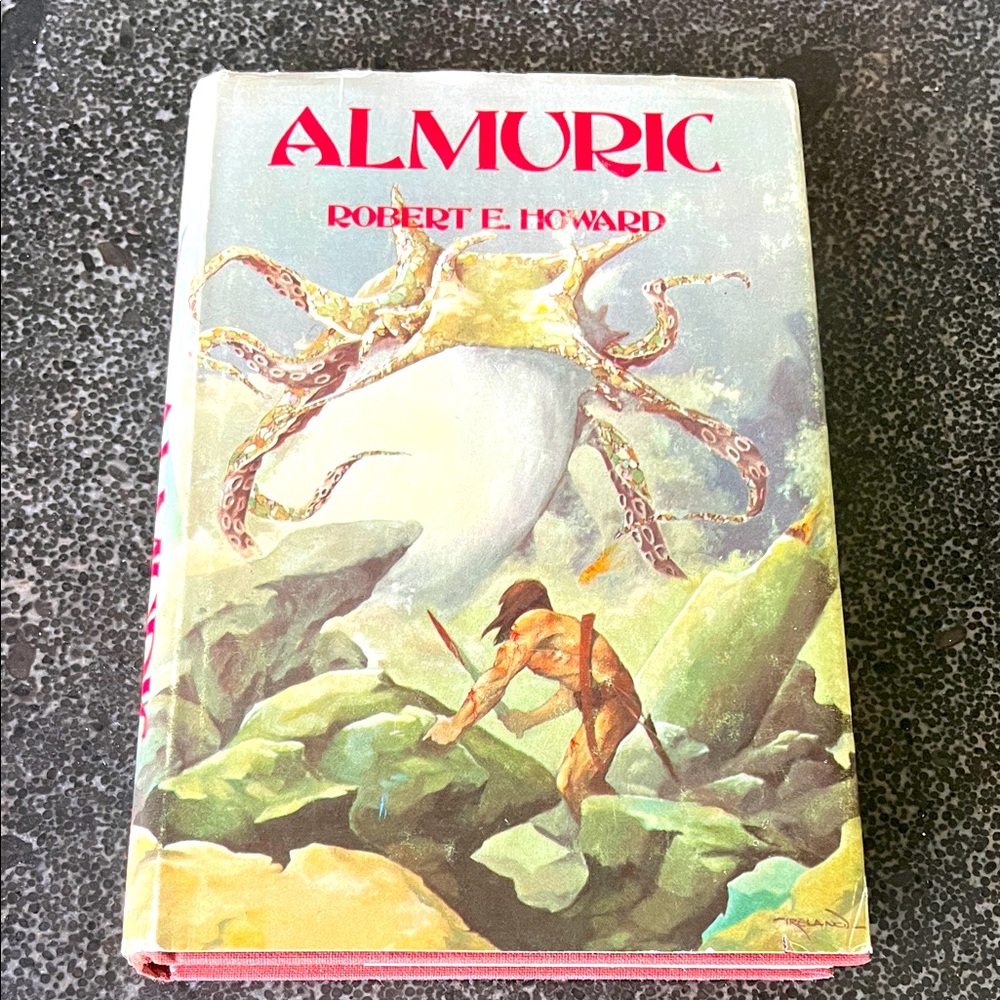 Almuric by Robert E Howard, first edition hardcover book